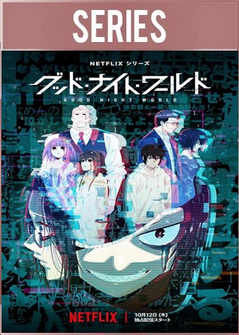 Buenas Noches, Mundo [Temp 1][Caps 12] [Dual Audio]